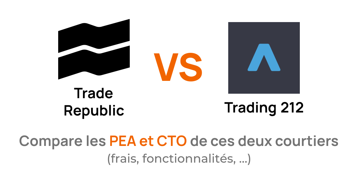 Trade Republic vs Trading 212 – Comparatif PEA et CTO 2026